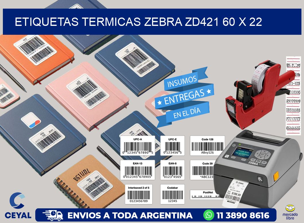 ETIQUETAS TERMICAS ZEBRA ZD421 60 x 22