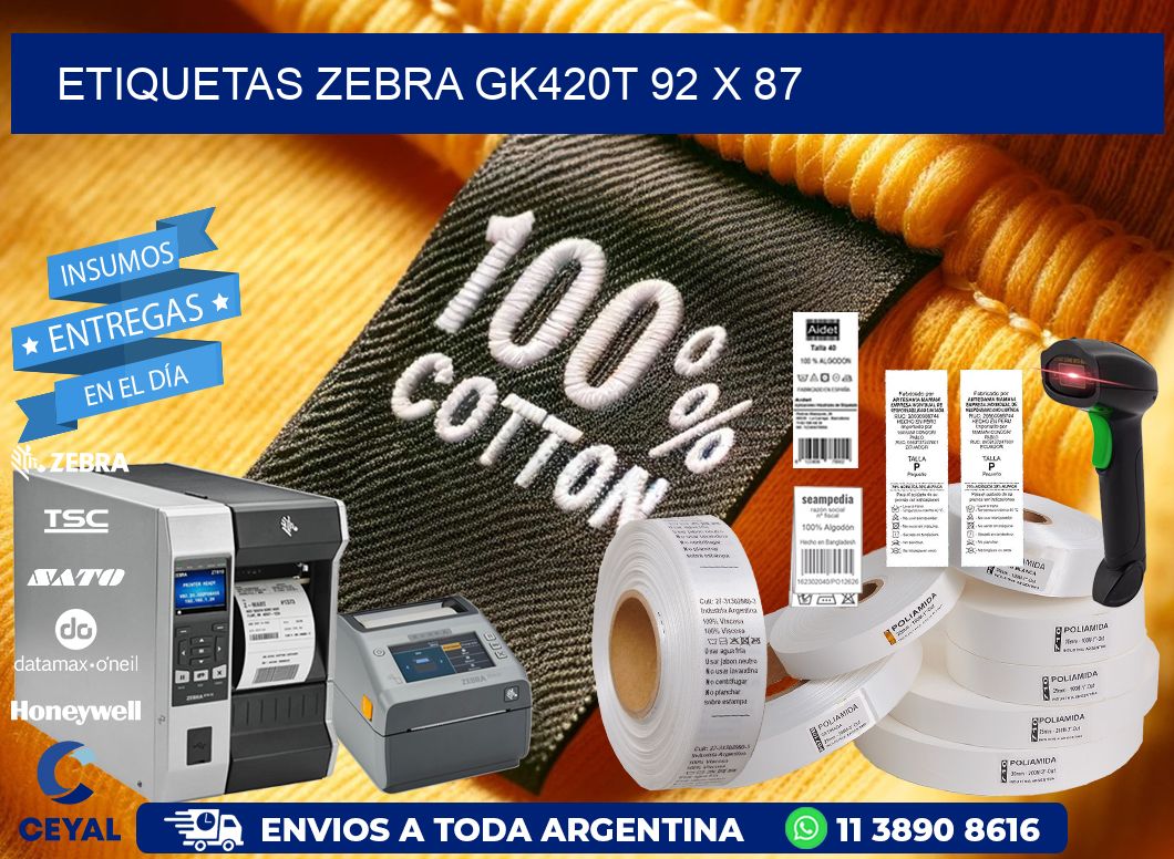 ETIQUETAS Zebra GK420T 92 x 87