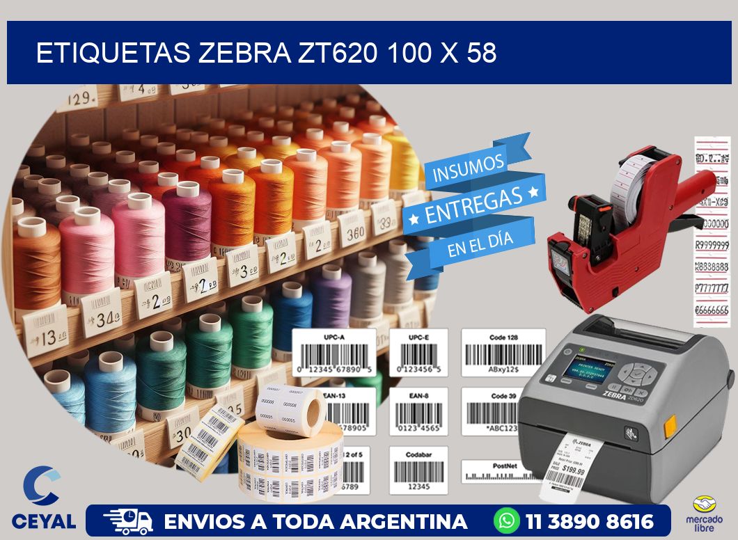 ETIQUETAS Zebra ZT620 100 x 58