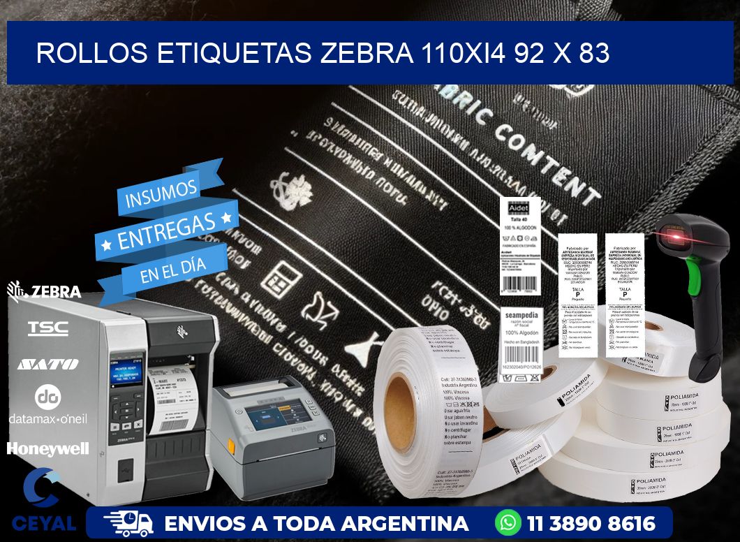 ROLLOS ETIQUETAS Zebra 110Xi4 92 x 83