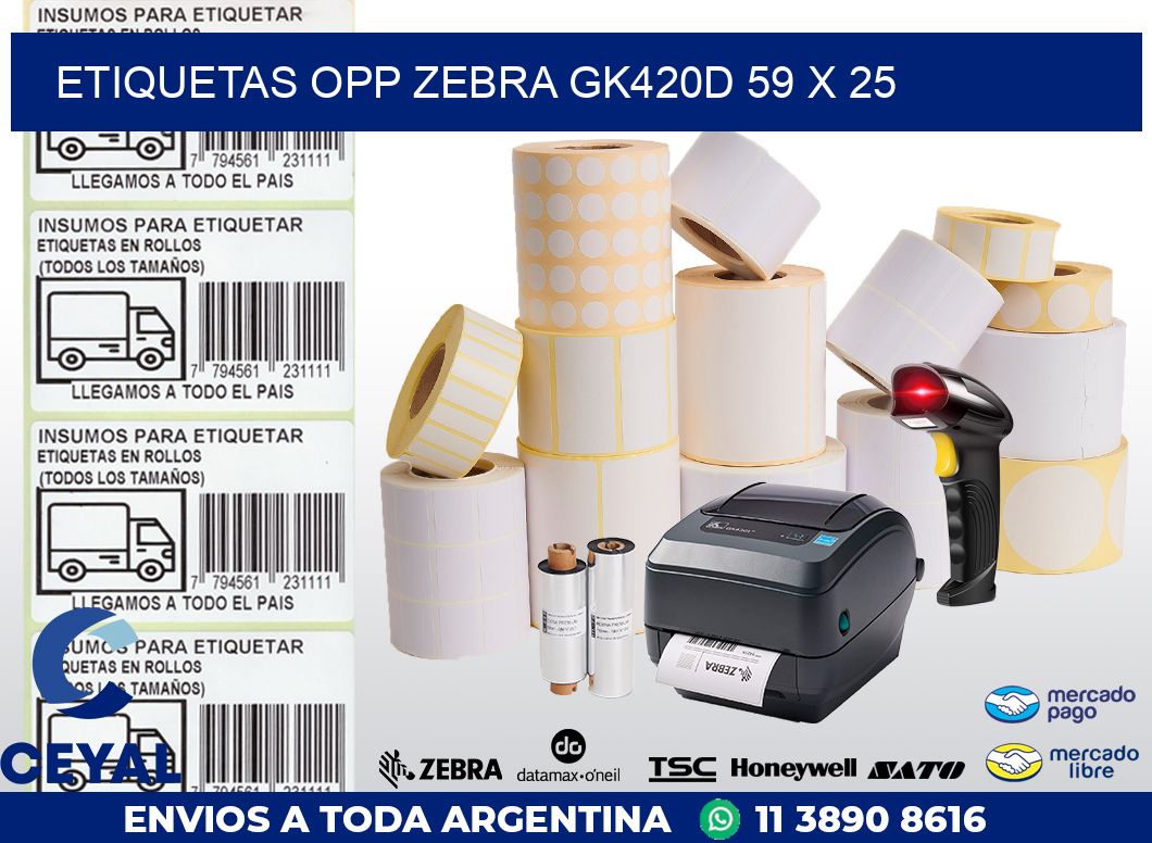 ETIQUETAS OPP ZEBRA GK420D 59 x 25