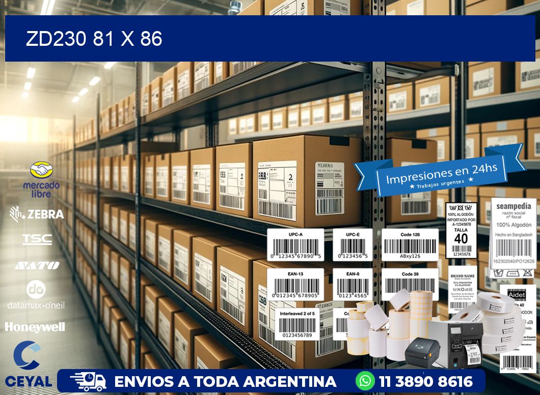 ZD230 81 x 86