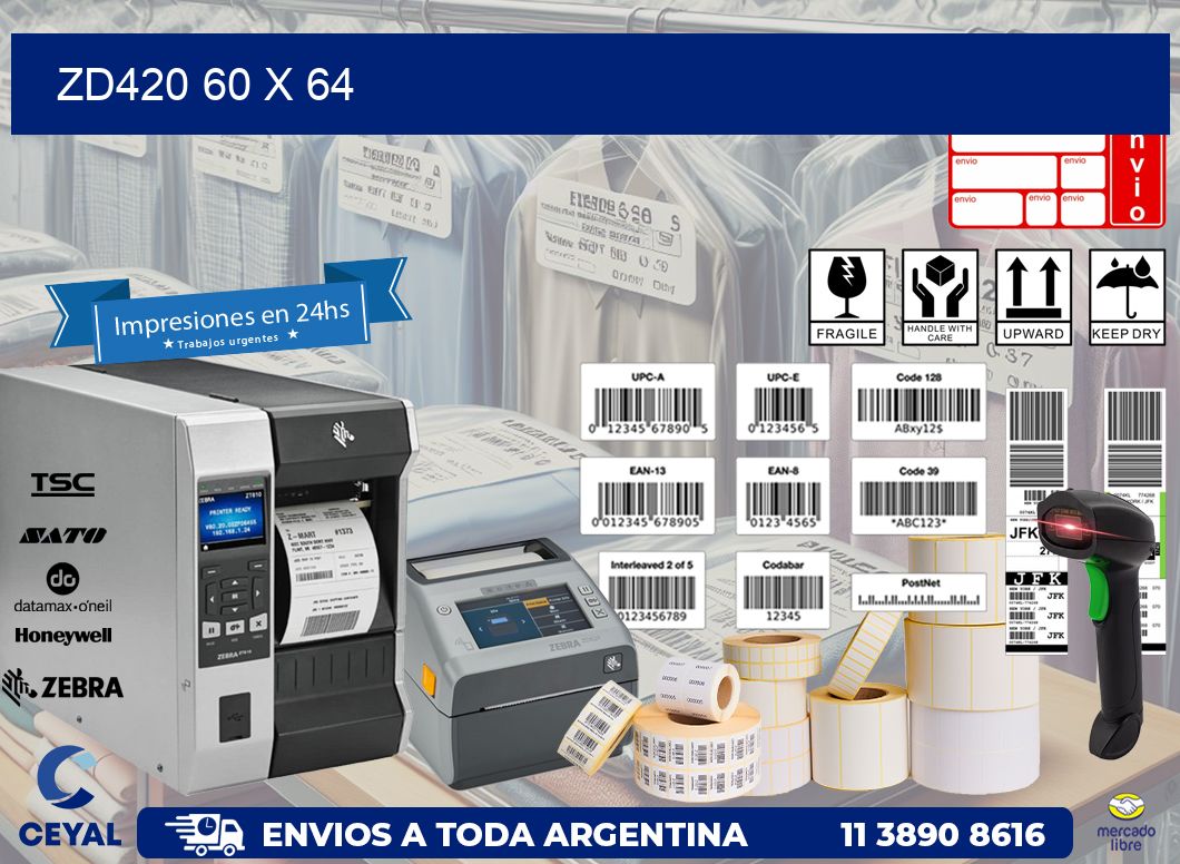 ZD420 60 x 64