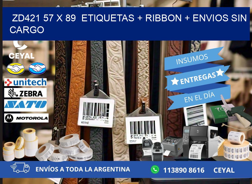 ZD421 57 x 89  etiquetas + ribbon + envios sin cargo