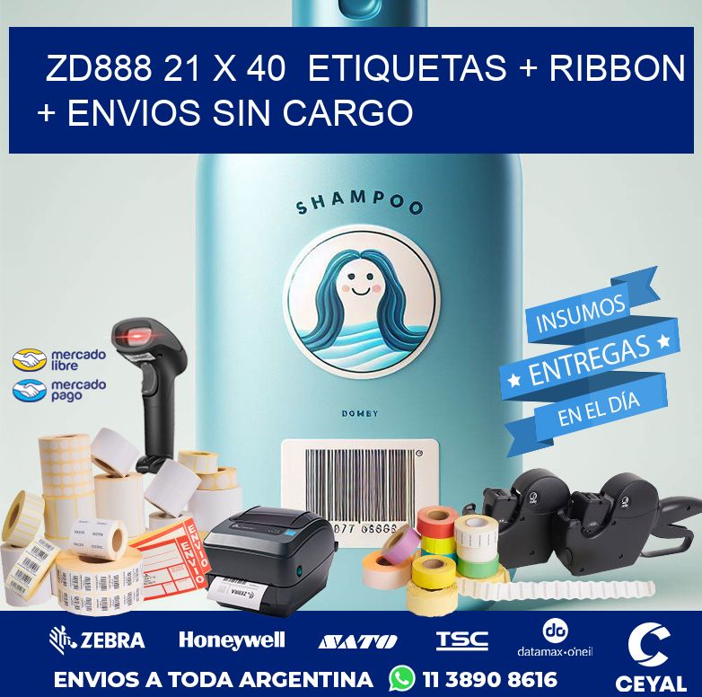 ZD888 21 x 40  etiquetas + ribbon + envios sin cargo