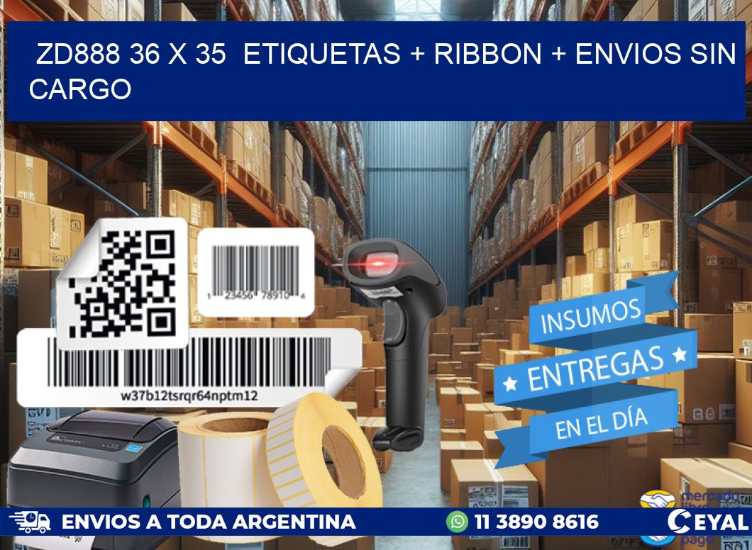ZD888 36 x 35  etiquetas + ribbon + envios sin cargo