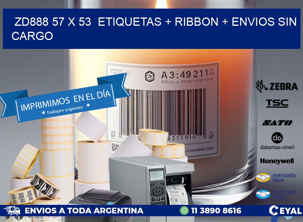ZD888 57 x 53  etiquetas + ribbon + envios sin cargo
