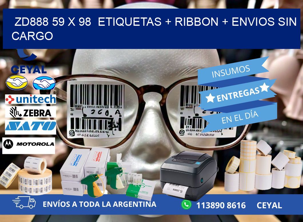 ZD888 59 x 98  etiquetas + ribbon + envios sin cargo