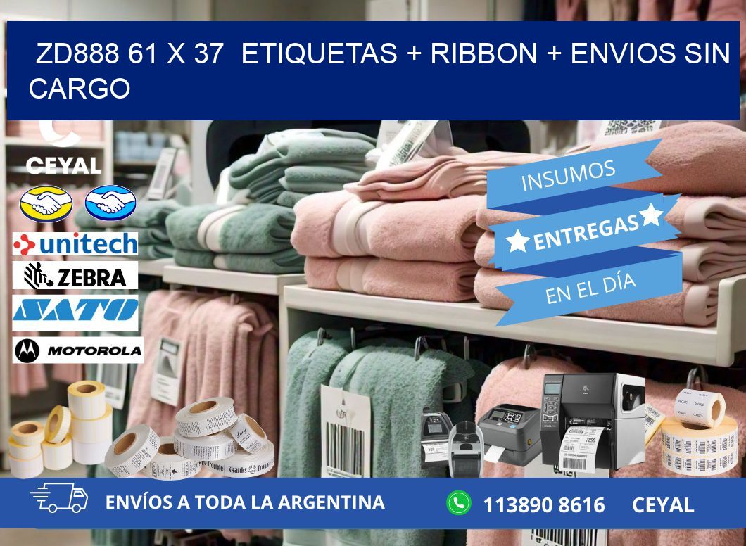 ZD888 61 x 37  etiquetas + ribbon + envios sin cargo