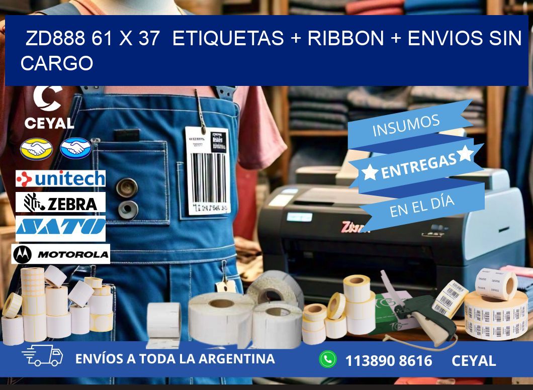 ZD888 61 x 37  etiquetas + ribbon + envios sin cargo