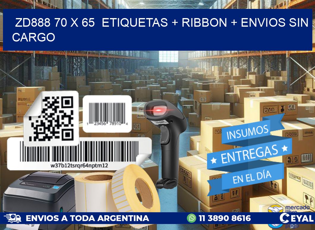 ZD888 70 x 65  etiquetas + ribbon + envios sin cargo