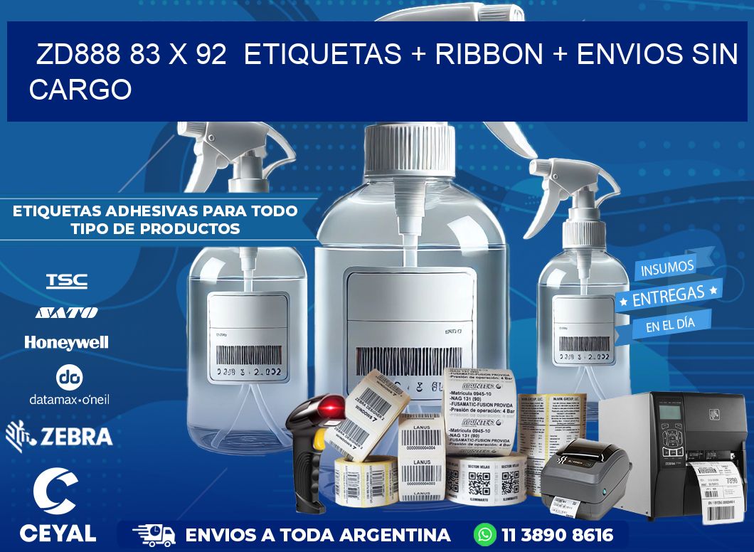 ZD888 83 x 92  etiquetas + ribbon + envios sin cargo