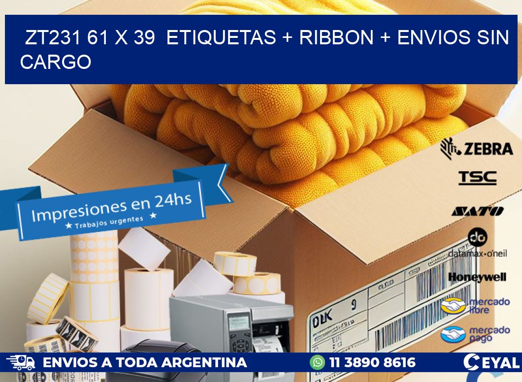 ZT231 61 x 39  etiquetas + ribbon + envios sin cargo