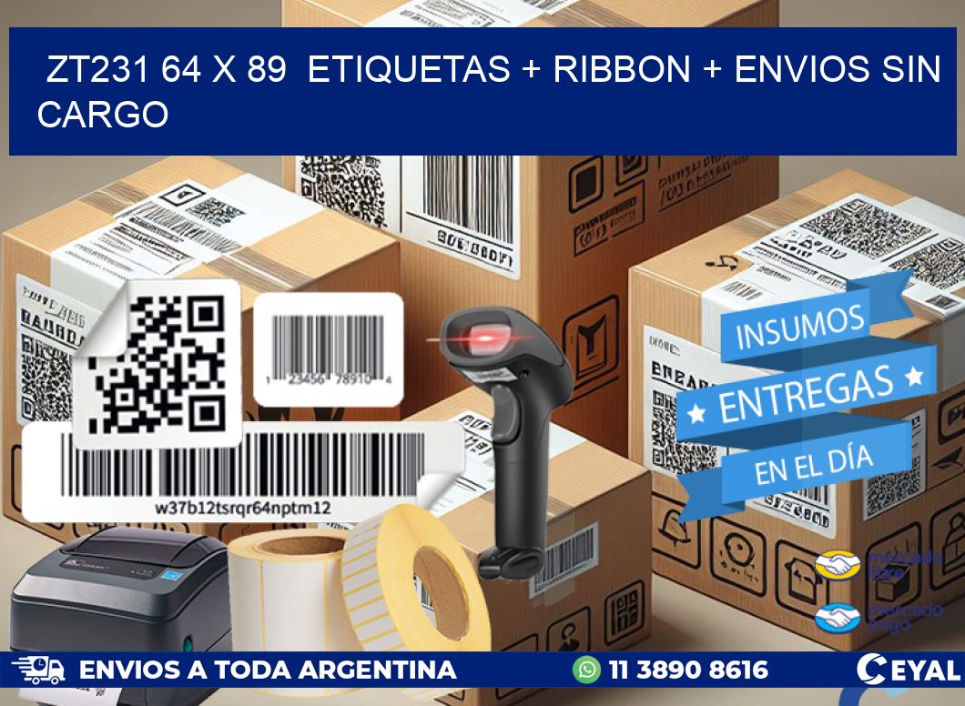 ZT231 64 x 89  etiquetas + ribbon + envios sin cargo