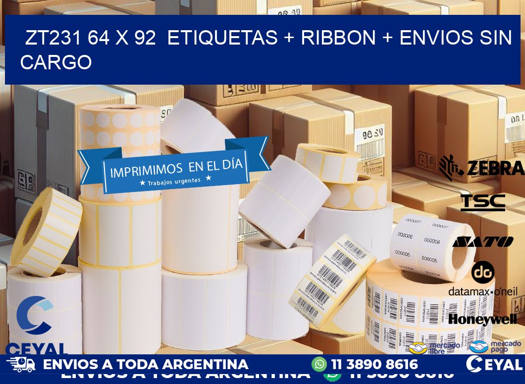 ZT231 64 x 92  etiquetas + ribbon + envios sin cargo