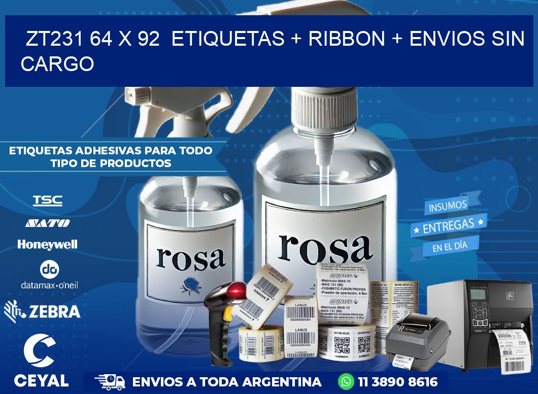 ZT231 64 x 92  etiquetas + ribbon + envios sin cargo