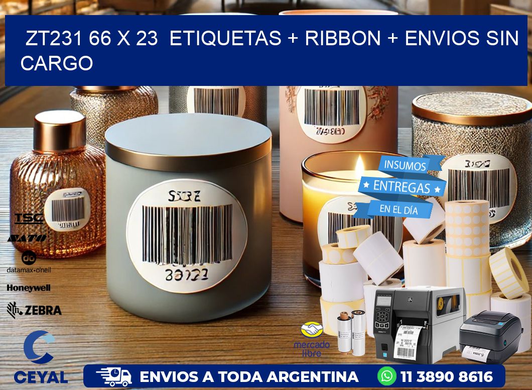 ZT231 66 x 23  etiquetas + ribbon + envios sin cargo
