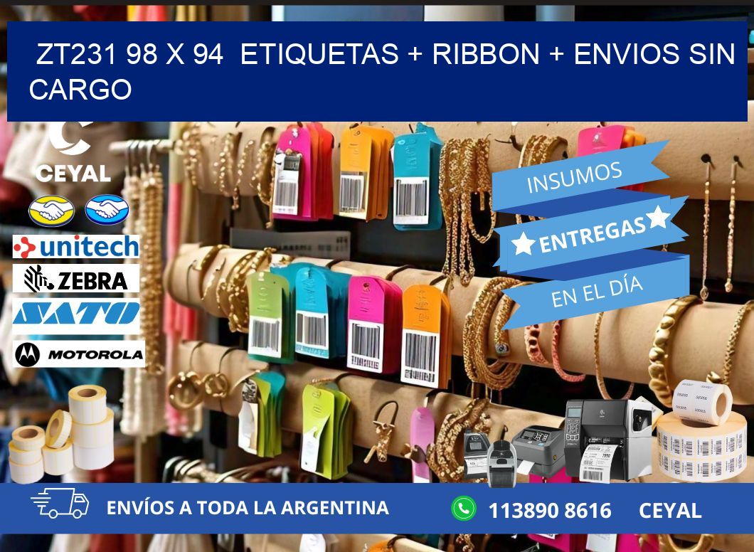 ZT231 98 x 94  etiquetas + ribbon + envios sin cargo