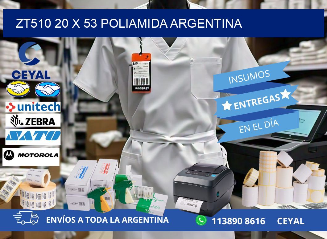 ZT510 20 x 53 POLIAMIDA ARGENTINA