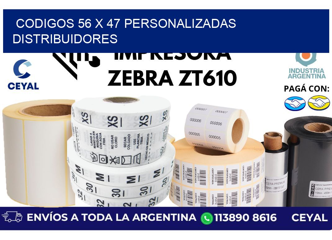 codigos 56 x 47 personalizadas distribuidores