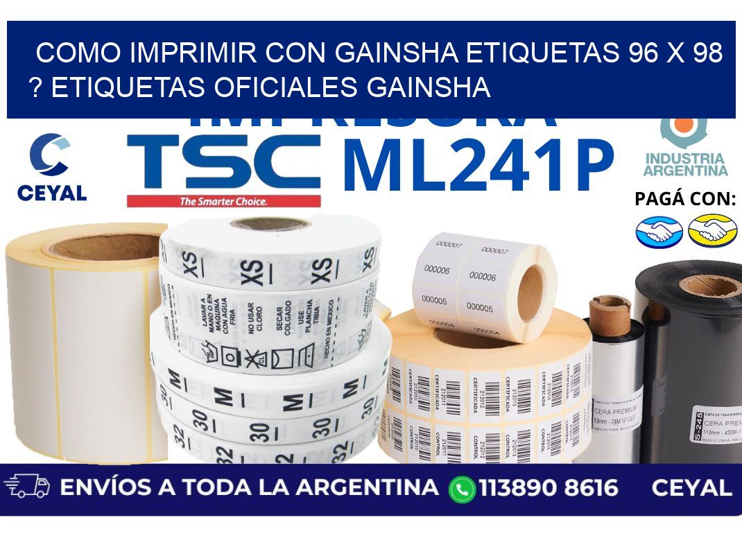 como imprimir con gainsha etiquetas 96 x 98 ? etiquetas oficiales gainsha