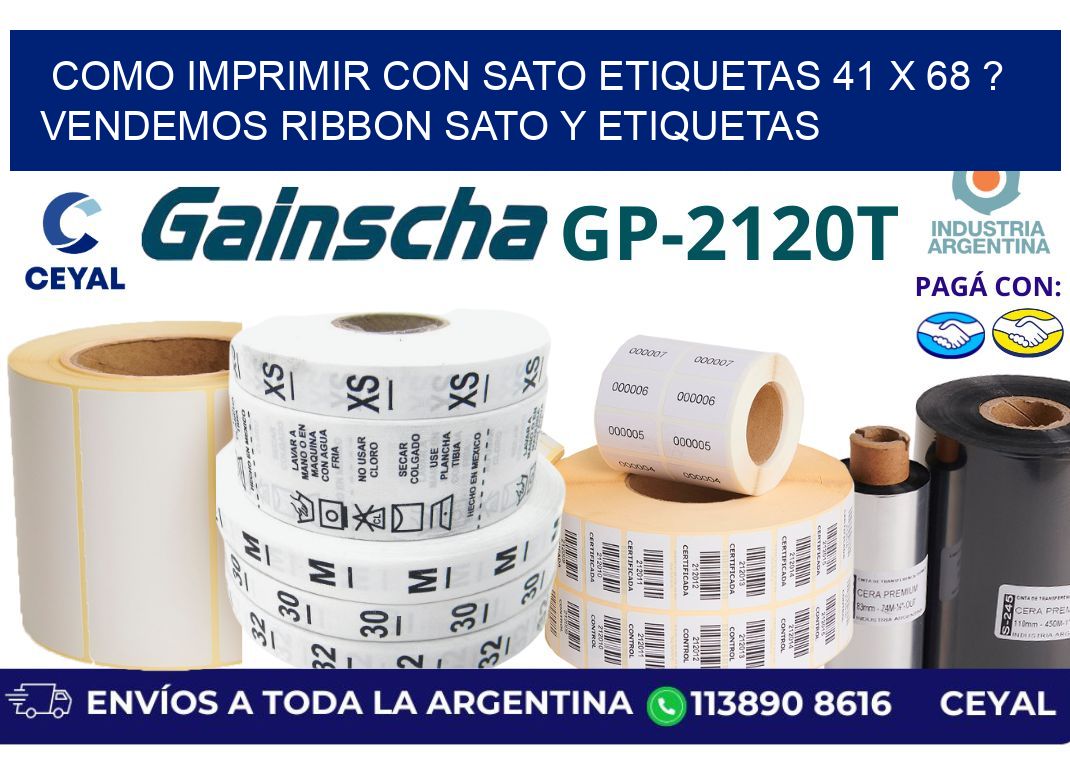 como imprimir con sato etiquetas 41 x 68 ? vendemos ribbon sato y etiquetas