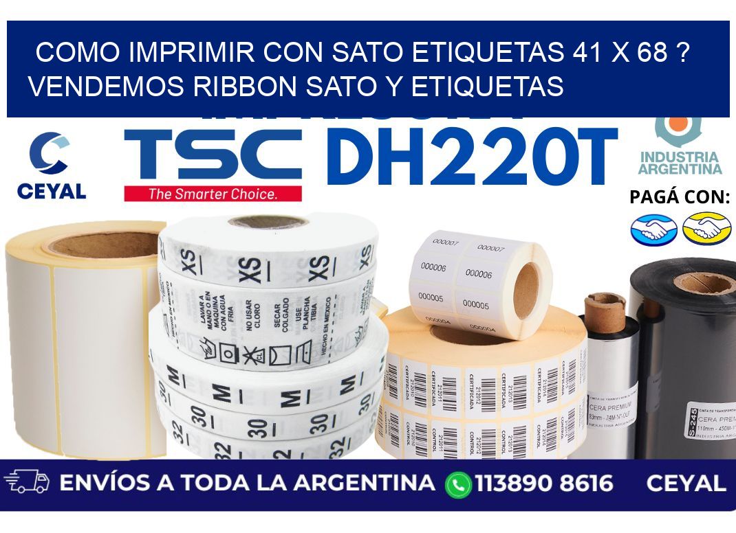 como imprimir con sato etiquetas 41 x 68 ? vendemos ribbon sato y etiquetas