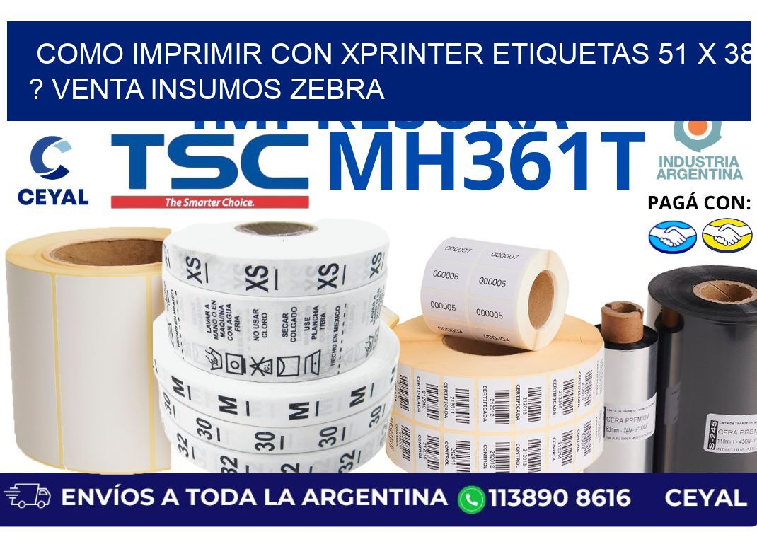 como imprimir con xprinter etiquetas 51 x 38 ? venta insumos zebra