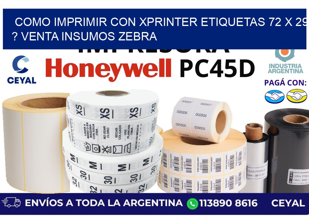 como imprimir con xprinter etiquetas 72 x 29 ? venta insumos zebra