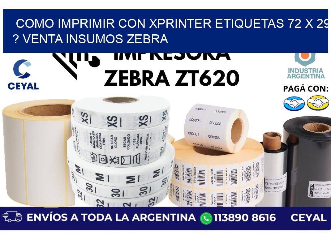 como imprimir con xprinter etiquetas 72 x 29 ? venta insumos zebra