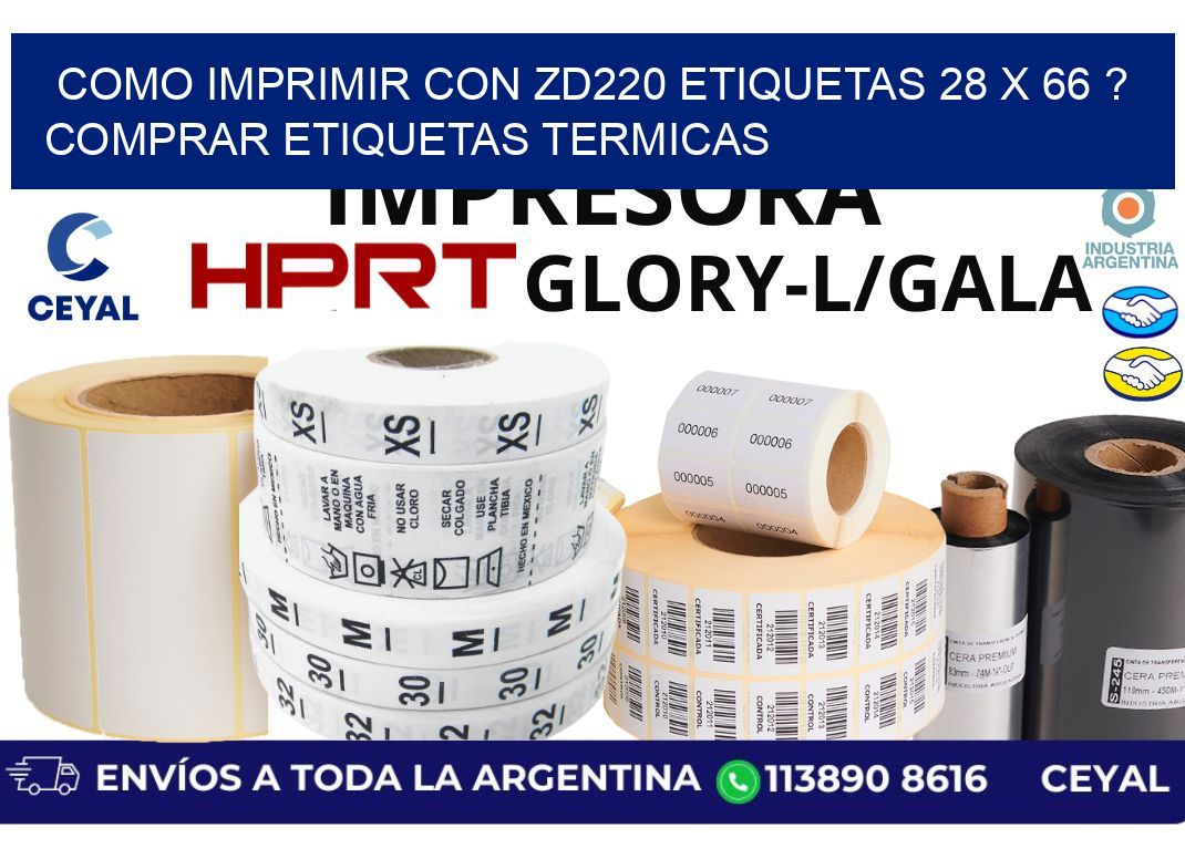 como imprimir con zd220 etiquetas 28 x 66 ? Comprar Etiquetas termicas