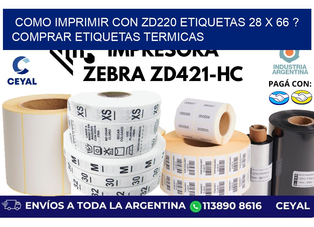 como imprimir con zd220 etiquetas 28 x 66 ? Comprar Etiquetas termicas