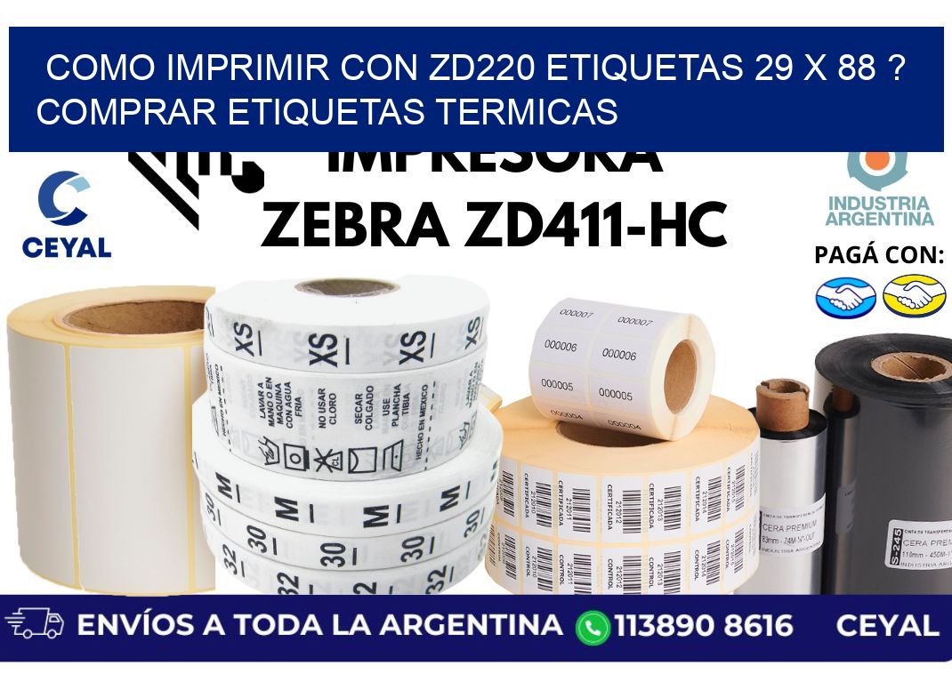 como imprimir con zd220 etiquetas 29 x 88 ? Comprar Etiquetas termicas