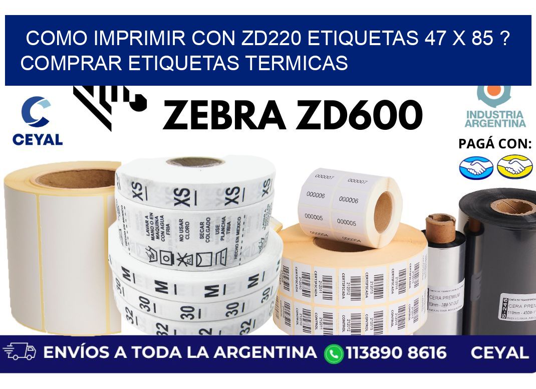 como imprimir con zd220 etiquetas 47 x 85 ? Comprar Etiquetas termicas