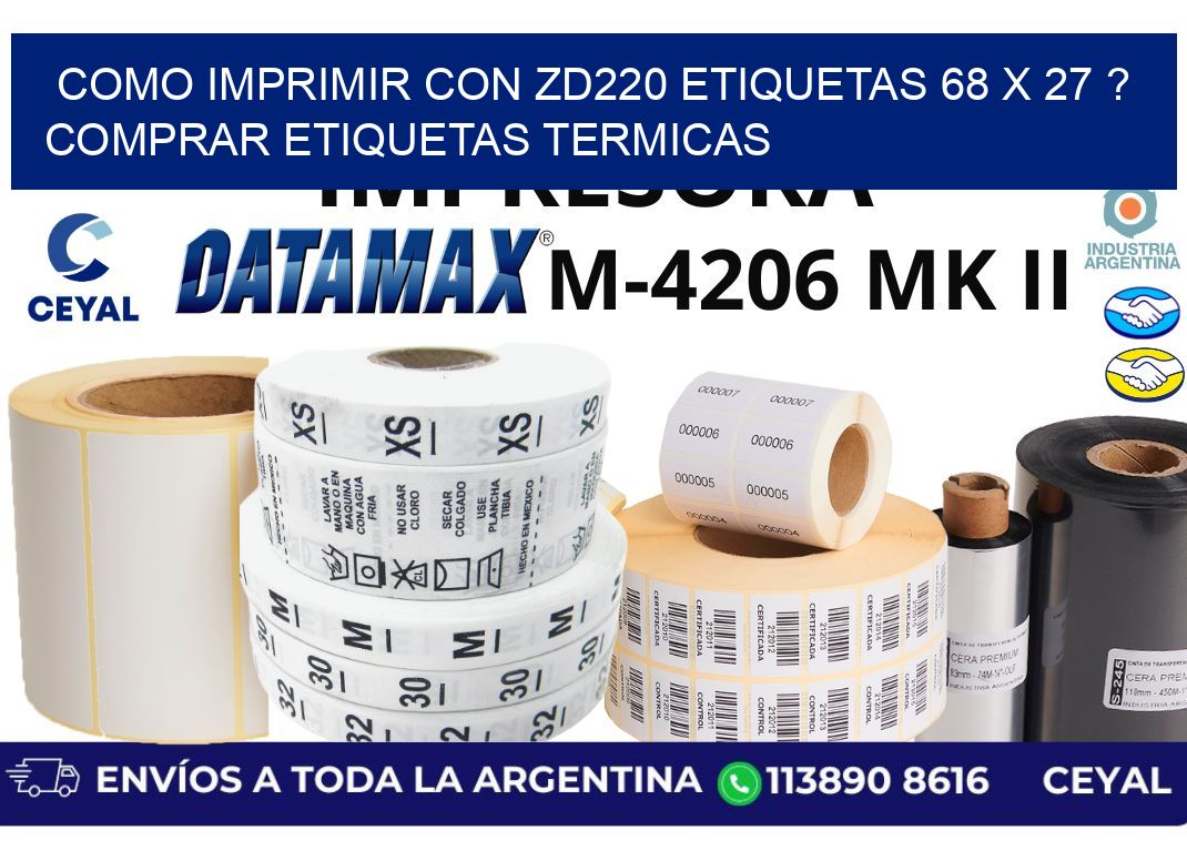 como imprimir con zd220 etiquetas 68 x 27 ? Comprar Etiquetas termicas