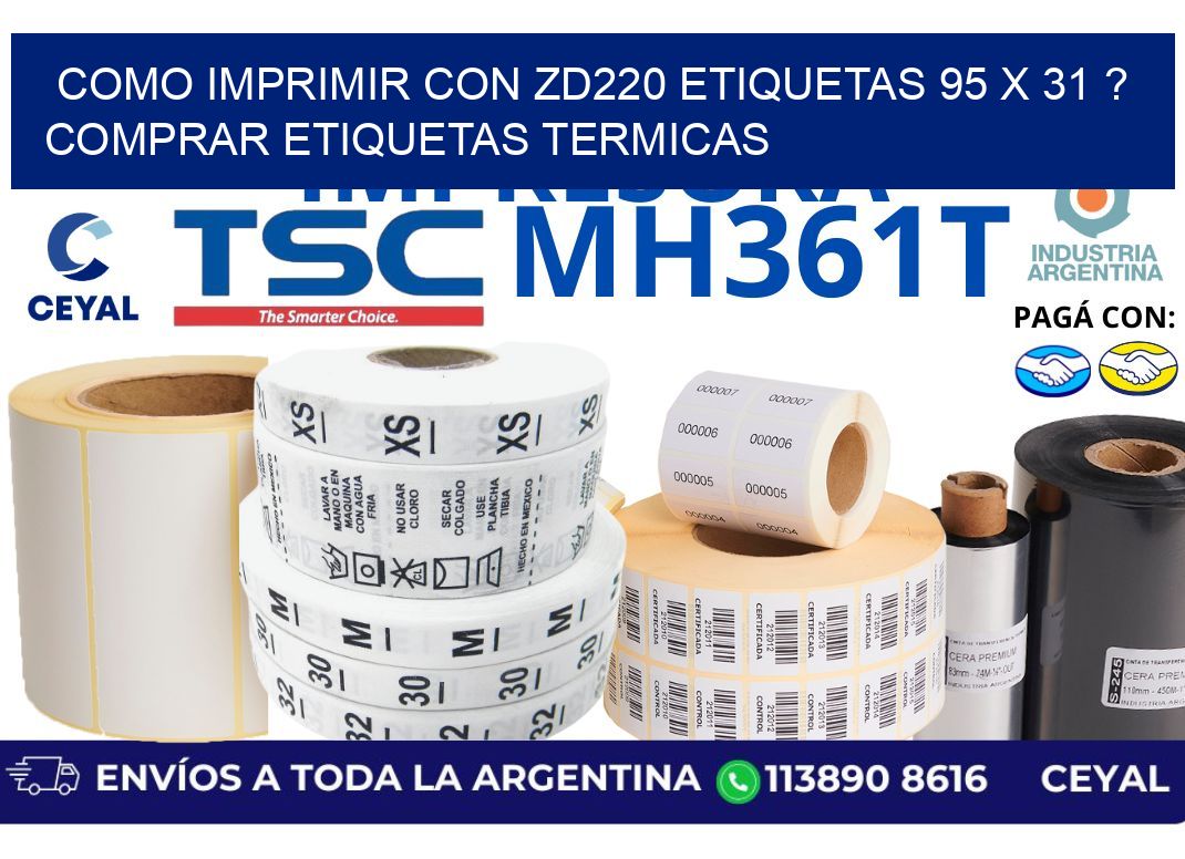 como imprimir con zd220 etiquetas 95 x 31 ? Comprar Etiquetas termicas