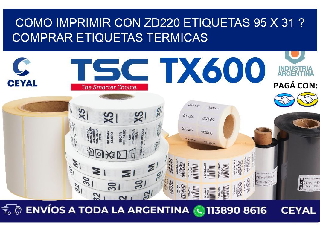 como imprimir con zd220 etiquetas 95 x 31 ? Comprar Etiquetas termicas