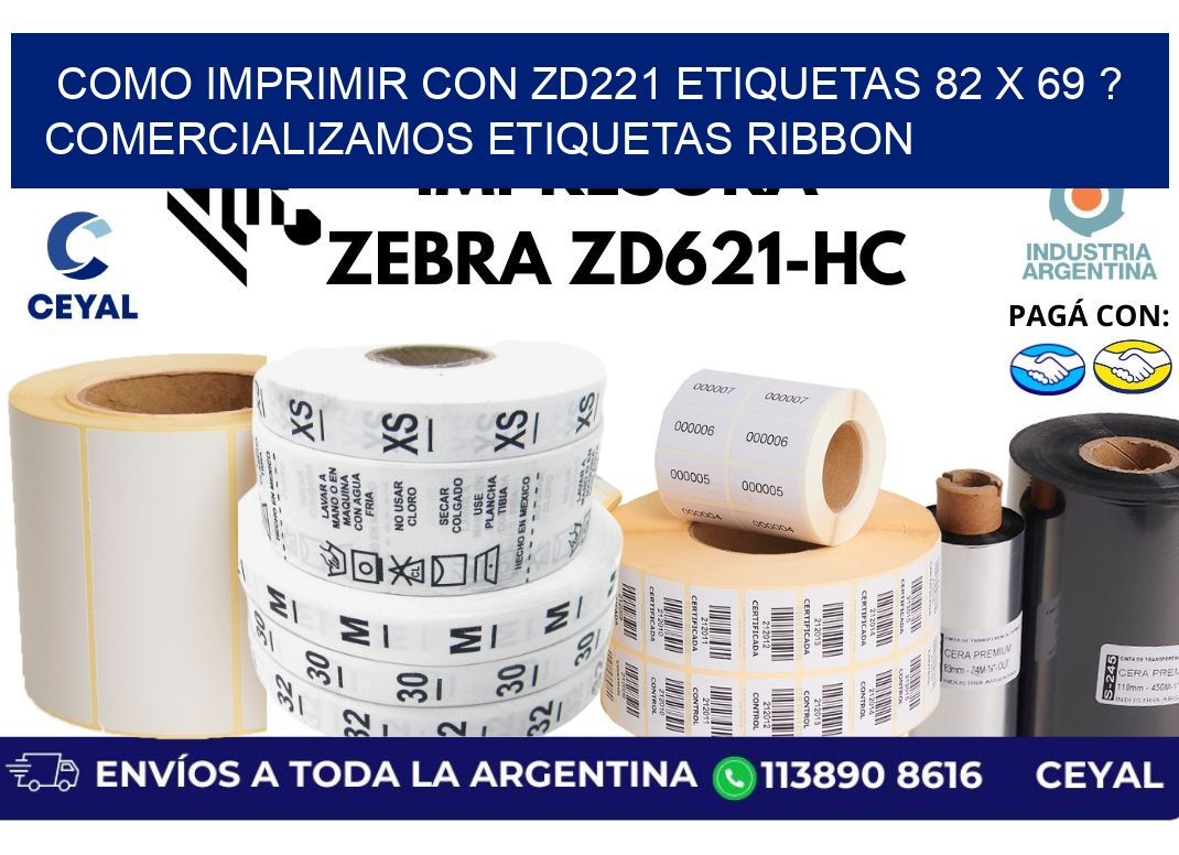 como imprimir con zd221 etiquetas 82 x 69 ? Comercializamos etiquetas ribbon