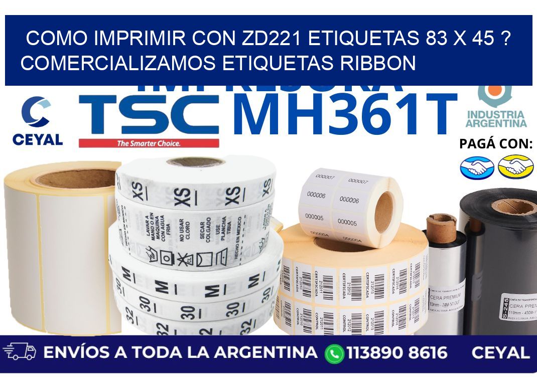 como imprimir con zd221 etiquetas 83 x 45 ? Comercializamos etiquetas ribbon