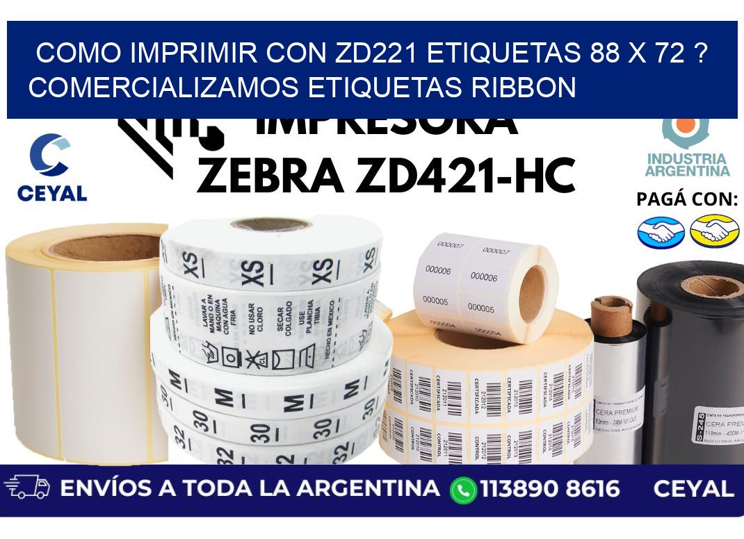 como imprimir con zd221 etiquetas 88 x 72 ? Comercializamos etiquetas ribbon