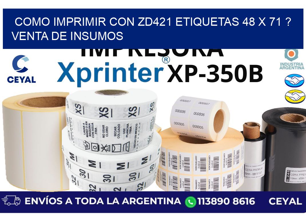 como imprimir con zd421 etiquetas 48 x 71 ? Venta de insumos