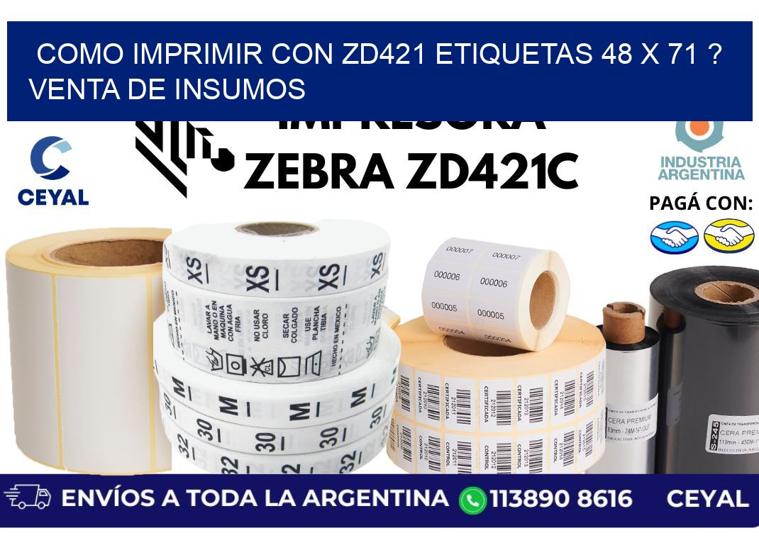 como imprimir con zd421 etiquetas 48 x 71 ? Venta de insumos