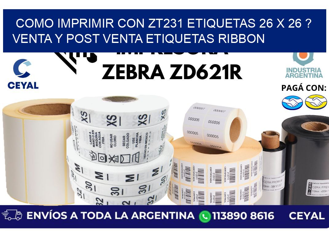 como imprimir con zt231 etiquetas 26 x 26 ? Venta y post venta etiquetas ribbon