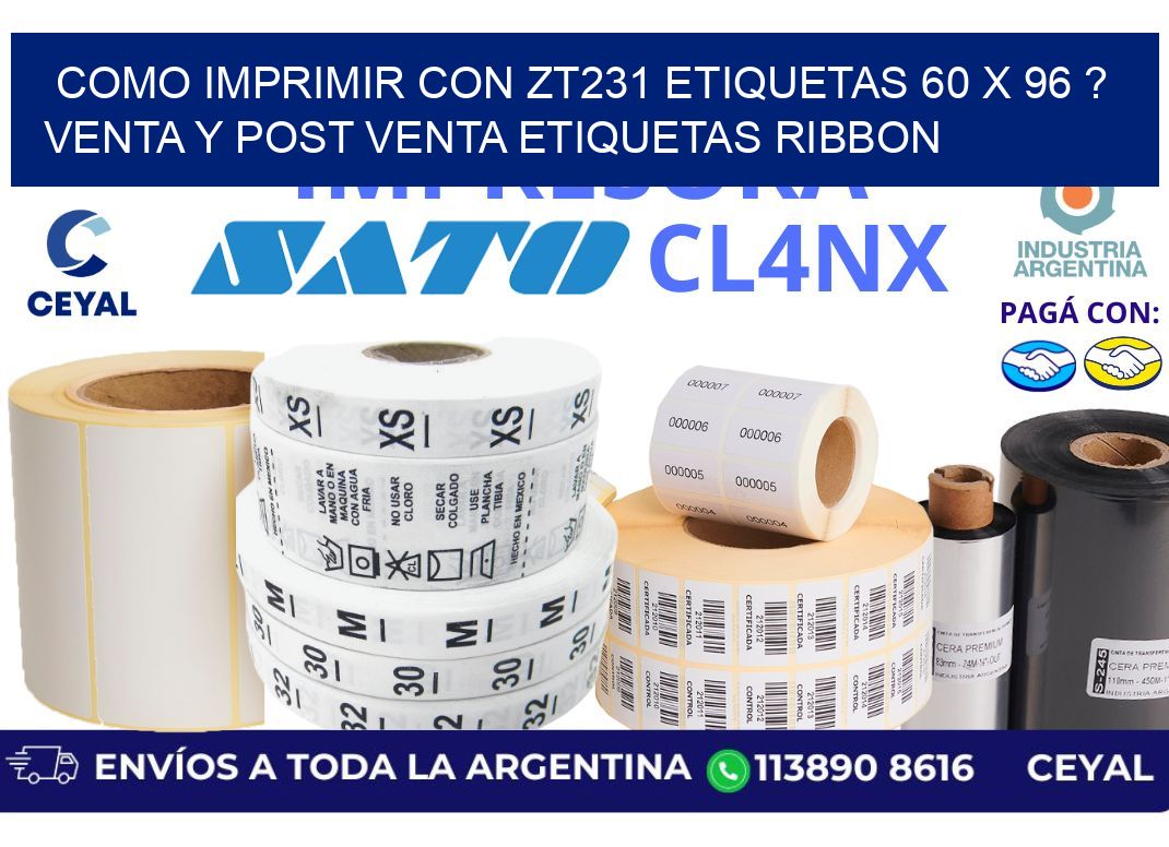 como imprimir con zt231 etiquetas 60 x 96 ? Venta y post venta etiquetas ribbon