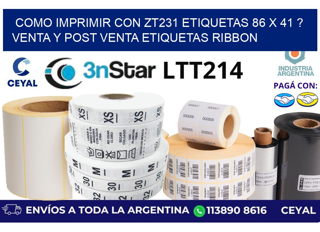 como imprimir con zt231 etiquetas 86 x 41 ? Venta y post venta etiquetas ribbon