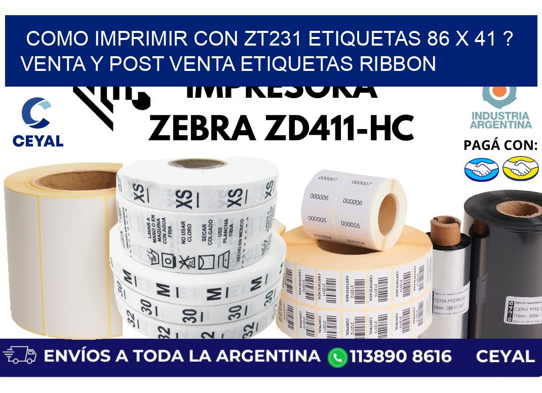 como imprimir con zt231 etiquetas 86 x 41 ? Venta y post venta etiquetas ribbon