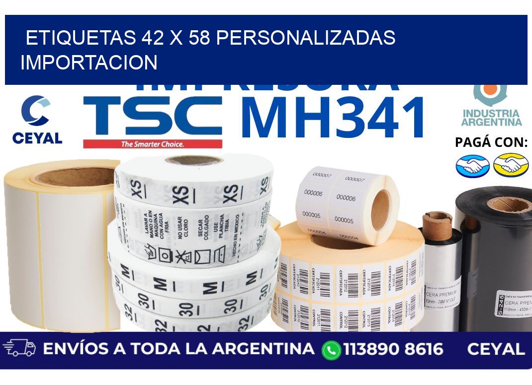 etiquetas 42 x 58 personalizadas importacion