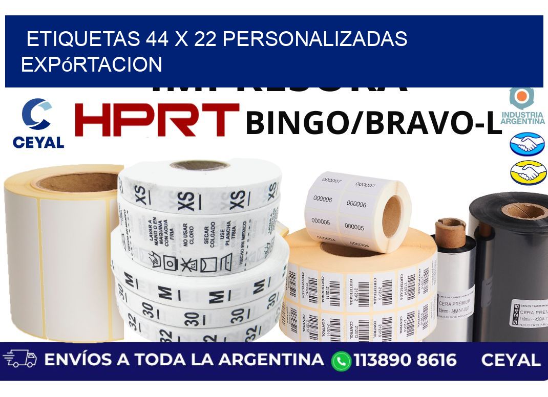 etiquetas 44 x 22 personalizadas expórtacion