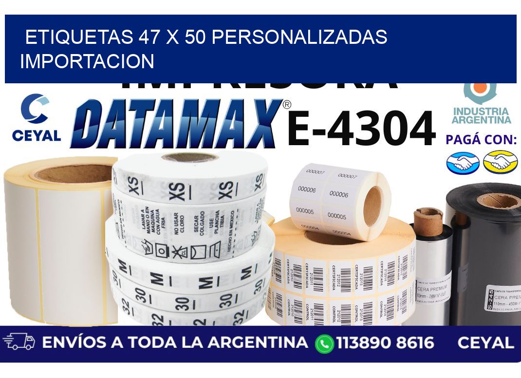 etiquetas 47 x 50 personalizadas importacion