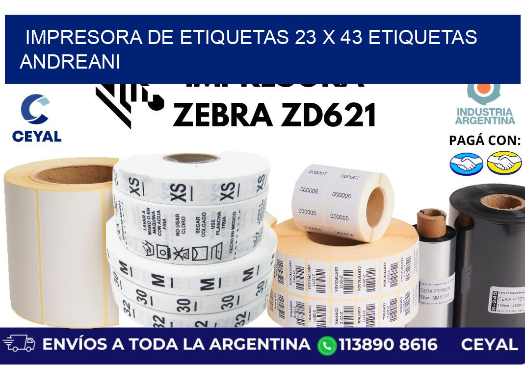 impresora de etiquetas 23 x 43 etiquetas andreani
